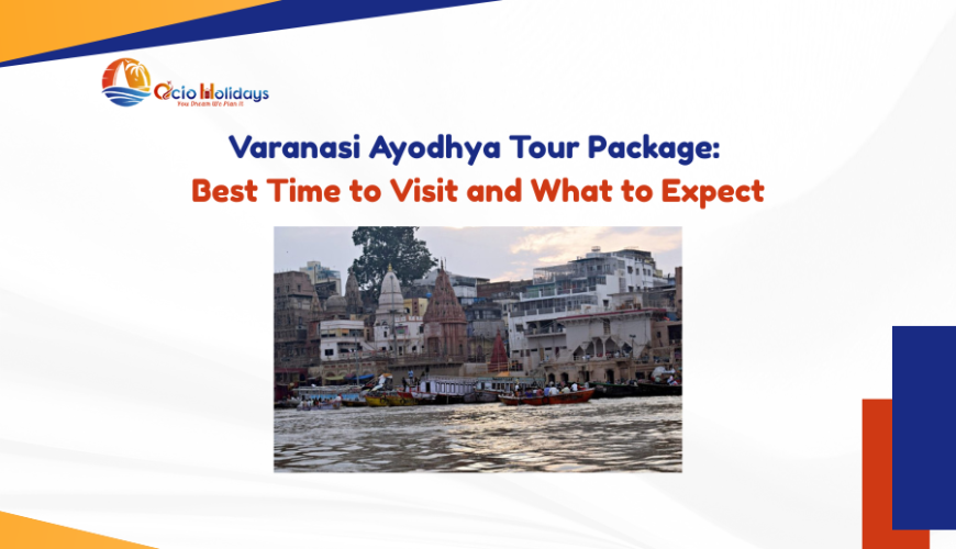 Varanasi Ayodhya Tour Package